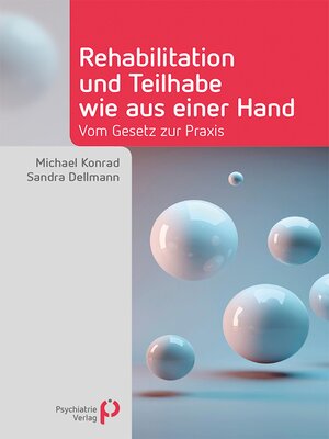 cover image of Rehabilitation und Teilhabe wie aus einer Hand